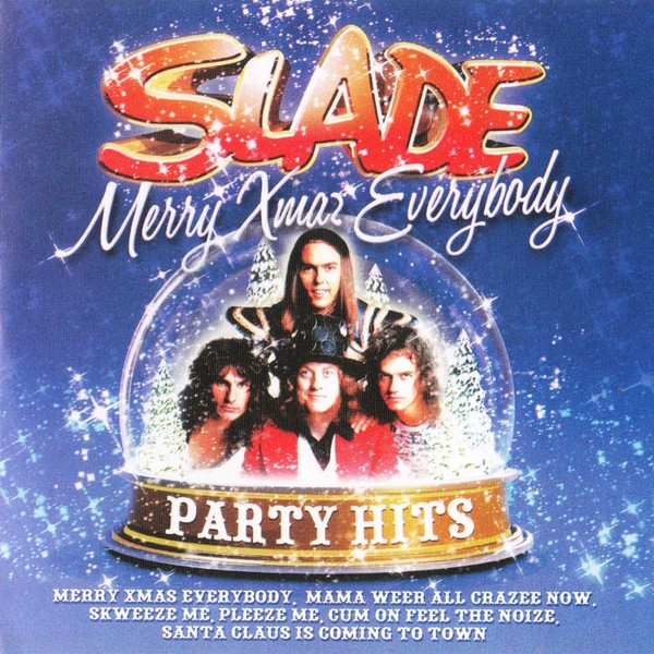 Slade - Merry Xmas  Everybody  Party Hits 2009
