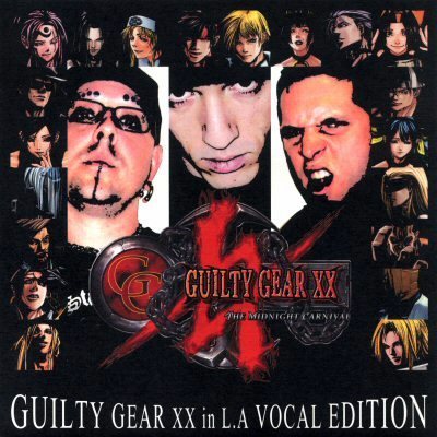 Guilty Gear XX in L.A. Vocal Edition