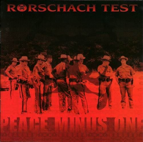 Rorschach Test - 2000 - Peace Minus One
