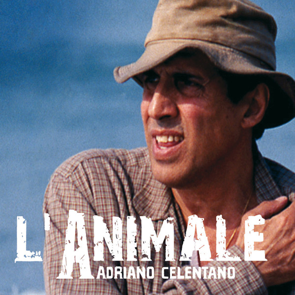 Adriano Celentano - 2008 - L'animale